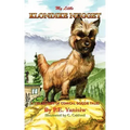 My Little Klondike Nugget: A Collection of Comical Doggie Tales