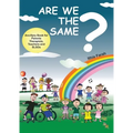 Are We The Same? Ancillary Book for Parents, Teachers and SLOs