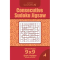 Consecutive Sudoku Jigsaw - 200 Hard Puzzles 9x9 (Volume 4)