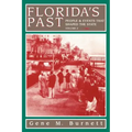 Florida's Past, Vol 2: People and Events That Shaped the State