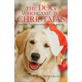 Dog Who Came to Christmas