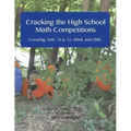 Cracking the High School Math Competitions: Covering AMC 10 & 12, Arml and Ziml