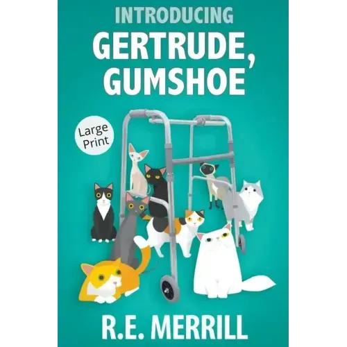 Introducing Gertrude, Gumshoe