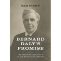 Bernard Daly's Promise: The Enduring Legacy of a Place-Based Scholarship