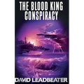 The Blood King Conspiracy