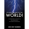It's Not the End of the World!