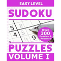 Sudoku Over 300 Easy Level Puzzles Volume I: Puzzle Book 8.5" X 11" Softcover Puzzles To Challenge The Brain Solutions Included