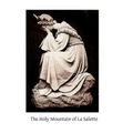 The Holy Mountain of La Salette: A Pilgrimage of the Year 1854