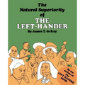 The Natural Superiority of the Left-Hander