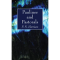 Paulines and Pastorals