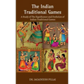 The Indian Traditional Games