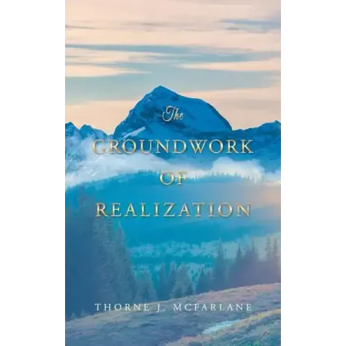 The Groundwork of Realization