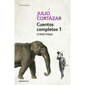 Cuentos Completos 1 (1945-1966). Julio Cortázar / Complete Short Stories, Book 1, (1945-1966) Julio Cortazar