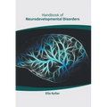 Handbook of Neurodevelopmental Disorders