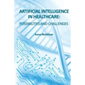 Artificial Intelligence in Healthcare: possibilities and challenges