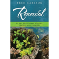 Renewal: 31 Day Devotional Stories, Prayers and Promises