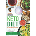 Keto Diet for Beginners: 30-Day Keto Meal Plan for Rapid Weight Loss. Ketogenic Meal Prep Cookbook Full of Easy to Follow Recipes! Lose up to 2