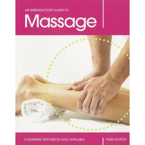Introductory Guide to Massage 3e PB (Revised)