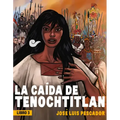 La Caída de Tenochtitlan / The Fall of Tenochtitlan