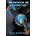 The Domain of Arrogance