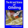 The Art and Science of Gilding
