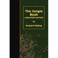 The Jungle Book: Large Print Edition