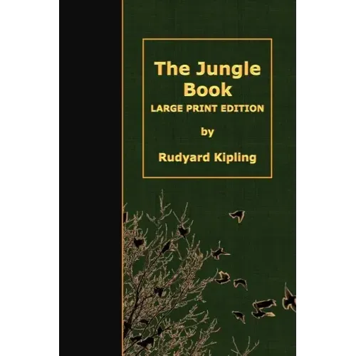 The Jungle Book: Large Print Edition