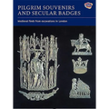 Pilgrim Souvenirs and Secular Badges