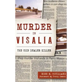 Murder in Visalia: The Coin Dealer Killer