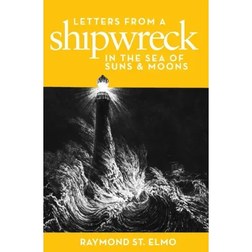 Letters from a Shipwreck in the Sea of Suns and Moons