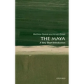 The Maya: A Very Short Introduction