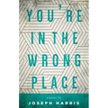 You're in the Wrong Place