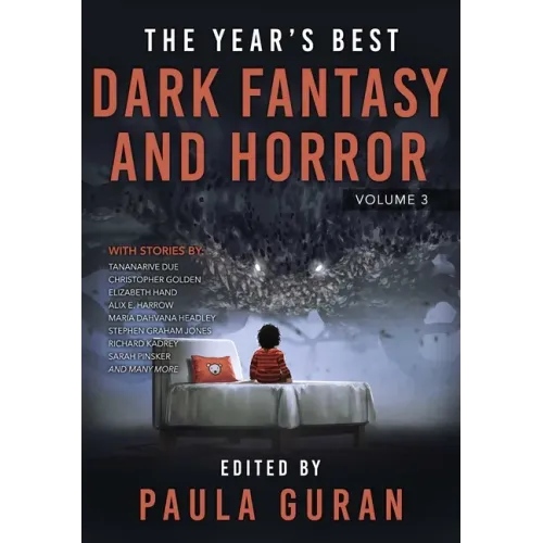 The Year's Best Dark Fantasy & Horror: Volume Three