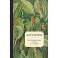 Salt & Pepper: The King & Queen of Spice