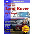How to Live With Your Land Rover Discovery I & II On a Budget