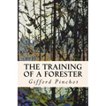 The Training of a Forester