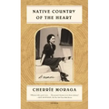 Native Country of the Heart: A Memoir