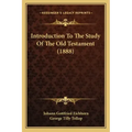 Introduction To The Study Of The Old Testament (1888)