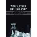 Women, Power and Leadership: Case Studies of Indira Gandhi, Margaret Thatcher and Golda Meir