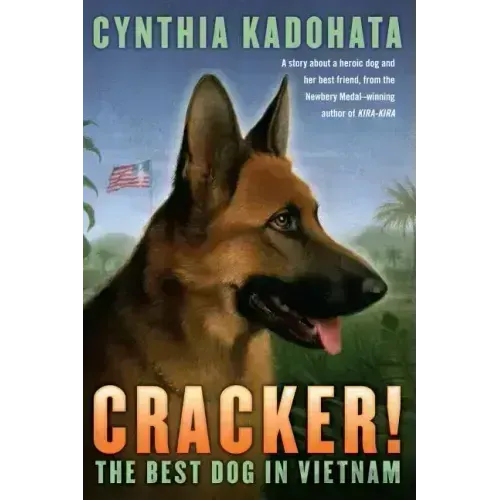 Cracker!: The Best Dog in Vietnam