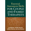 Essential Assessment Skills for Couple and Family Therapists