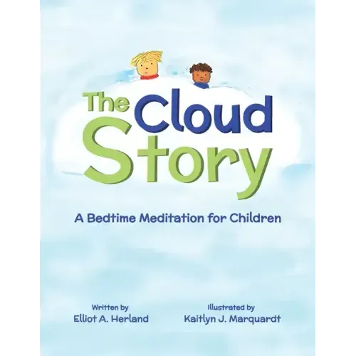 The Cloud Story: A Bedtime Meditation for Children