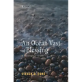 An Ocean Vast of Blessing: A Theology of Grace