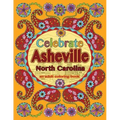 Celebrate Asheville, North Carolina: An Adult Coloring Book