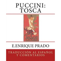 Puccini: Tosca: Traduccion al Espanol y Comentarios