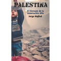 Palestina: El Vietnam de la Generación Alfa