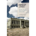 School for the Age of Upheaval: Classrooms That Get Personal, Get Political, and Get to Work