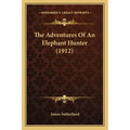 The Adventures of an Elephant Hunter (1912)