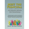 Meet the Principal: My Journey Beyond the Curriculum