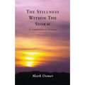 The Stillness Within The Storm: A compilation of whispers